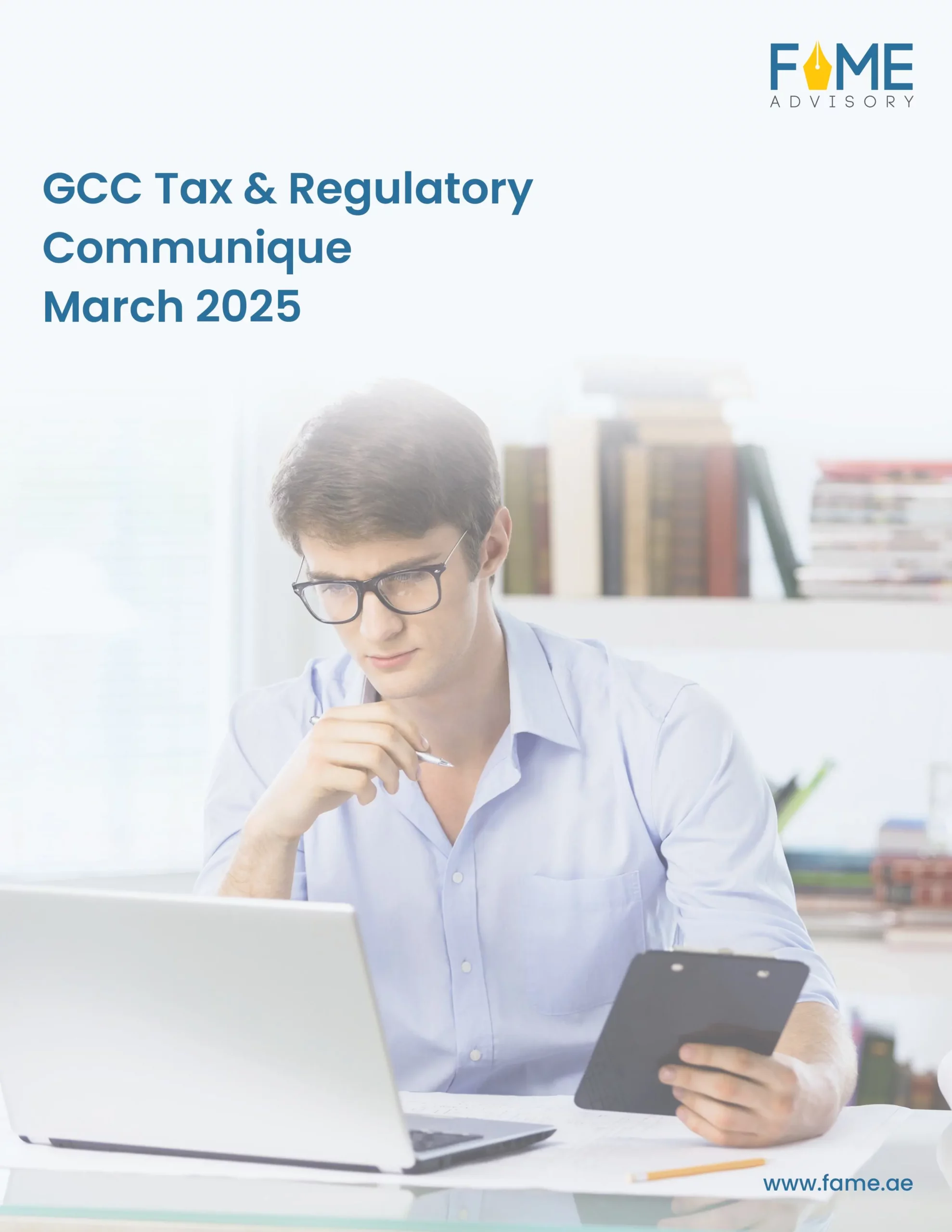 GCC Tax and Regulatory Communique March-2025